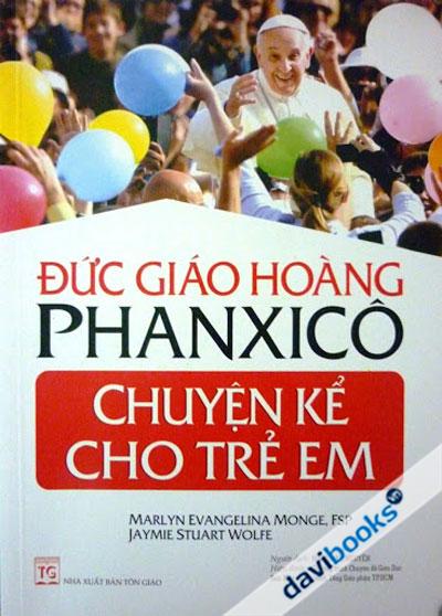 Đức Giáo Hoàng Phanxicô Chuyện Kể Cho Trẻ Em