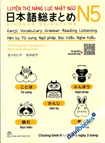 Luyện Thi Năng Lực Nhật Ngữ N5 (Từ Vựng - Hán Tự - Ngữ Pháp - Đọc Hiểu - Nghe Hiểu)