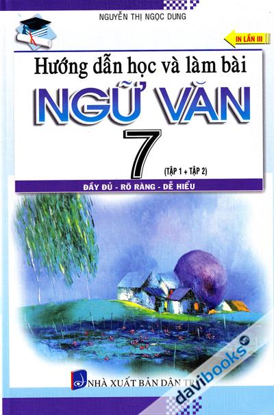 Hướng Dẫn Học Và Làm Bài Ngữ Văn 7