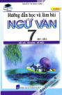Hướng Dẫn Học Và Làm Bài Ngữ Văn 7