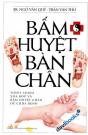 Bấm Huyệt Bàn Chân
