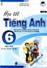 Học Tốt Tiếng Anh 6 Tập 1 + Tập 2 Đầy Đủ - Rõ Ràng - Dễ Hiểu
