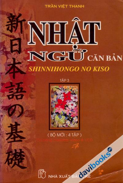 Nhật Ngữ Căn Bản Tập 3