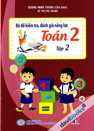Bộ Đề Kiểm Tra Đánh Giá Năng Lực Toán 2 Tập 2