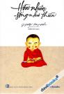 Hồn Nhiên Sống Như Thiền