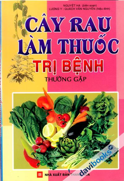 Cây Rau Làm Thuốc Trị Bệnh Thường Gặp