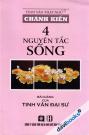 Chánh Kiến - 4 Nguyên Tắc Sống
