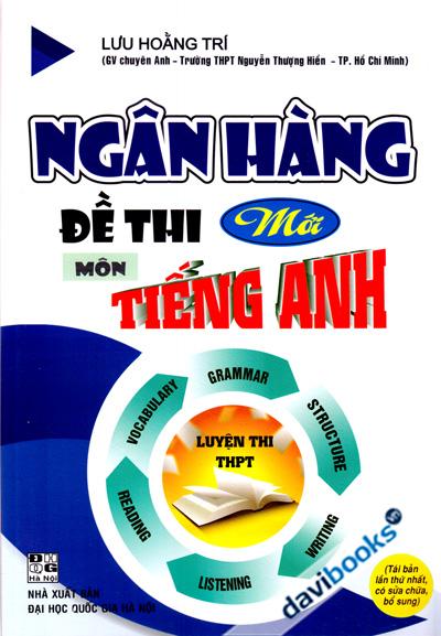Ngân Hàng Đề Thi Mới Môn Tiếng Anh