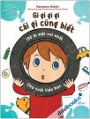 Gi Gỉ Gì Gi Cái Gì Cũng Biết 130 Bí Mật Vui Nhất