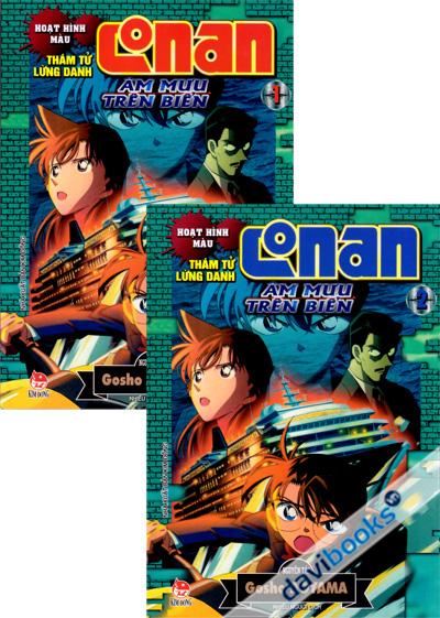 (Hoạt Hình Màu) Thám Tử Lừng Danh Conan Âm Mưu Trên Biển (Bộ 2 Tập)