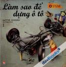 Làm Sao Để Dựng Ô Tô