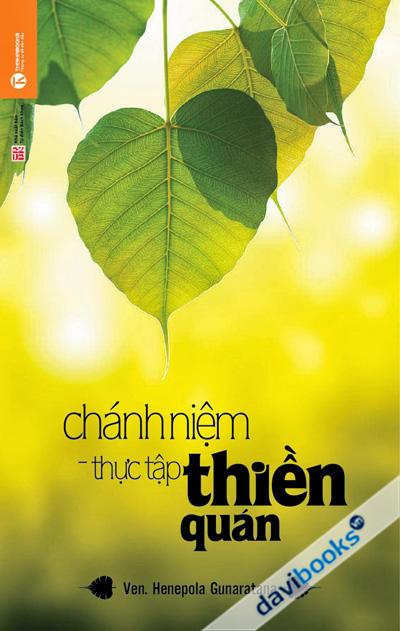 Chánh Niệm Thực Tập Thiền Quán