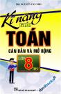 Kĩ Năng Giải Toán Căn Bản Và Mở Rộng Lớp 8 Tập 2