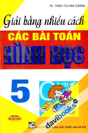 Giải Bằng Nhiều Cách Các Bài Toán Hình Học 5