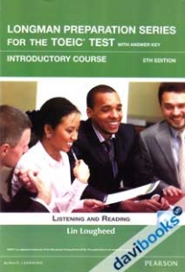 Longman Preparation Series For The Toeic Test With Answer Key - Introductory Course (5th Edition) Kèm CD Audio MP3