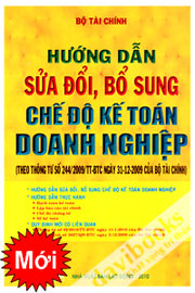Hướng Dẫn Sửa Đổi Bổ Sung Chế Độ Kế Toán Doanh Nghiệp