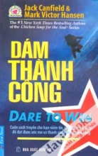 Dám Thành Công - Dare To Win