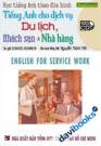 Học Tiếng Anh Theo Đĩa hình Tiếng Anh Cho Dịch Vụ Du Lịch Khách Sạn Và Nhà Hàng - Kèm 1 VCD