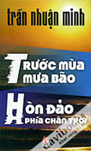 Trước Mùa Mưa Bão - Hòn Đảo Phía Chân Trời 
