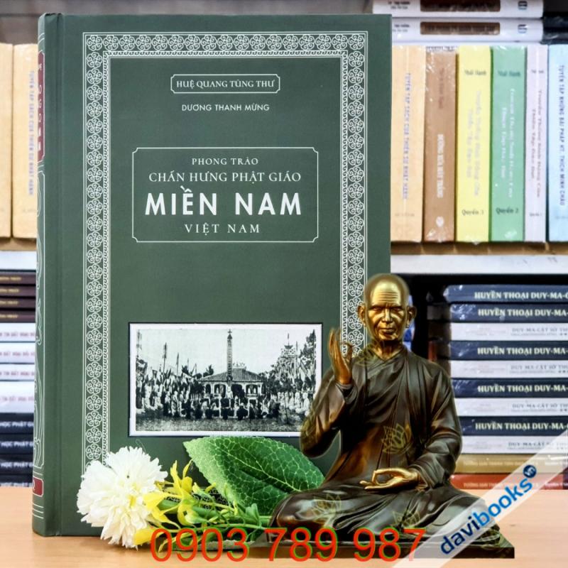 Phong Trào Chấn Hưng Phật Giáo Miền Nam Việt Nam - Dương Thanh Mừng