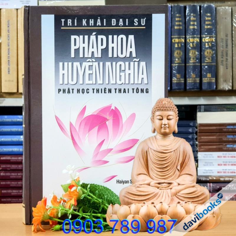 Pháp Hoa Huyền Nghĩa - Phật Học Thiên Thai Tông