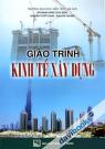 Giáo Trình Kinh Tế Xây Dựng