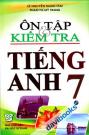 Ôn Tập Và Kiểm Tra Tiếng Anh 7