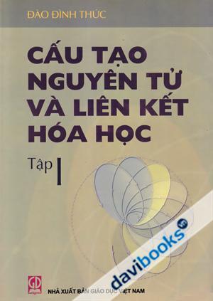 Cấu Tạo Nguyên Tử Và Liên Kết Hoá Học Tập 1