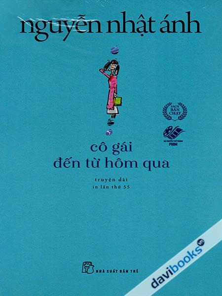 Cô Gái Đến Từ Hôm Qua - Nguyễn Nhật Ánh (Truyện Dài)