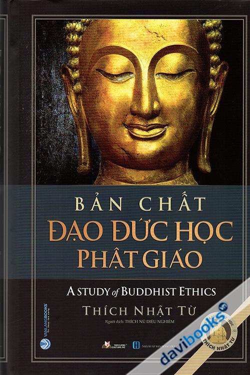[Kinh Phật] Bản Chất Đạo Đức Học Phật Giáo (Bìa Cứng)