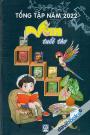 Tổng Tập Văn Tuổi Thơ Năm 2022 (Dành Cho Cấp Tiểu Học)