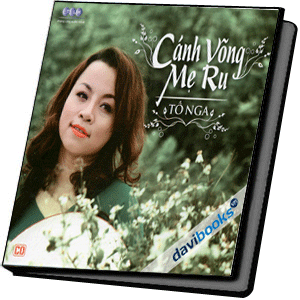 Tố Nga - Cánh Võng Mẹ Ru