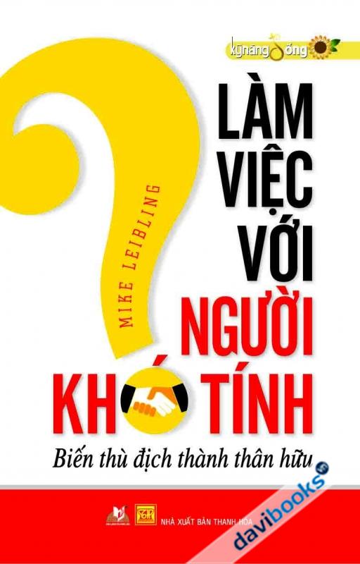 Làm Việc Với Người Khó Tính  