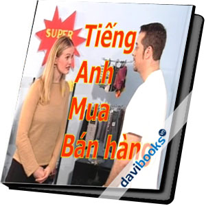 Tiếng Anh Mua Bán Hàng (L57)