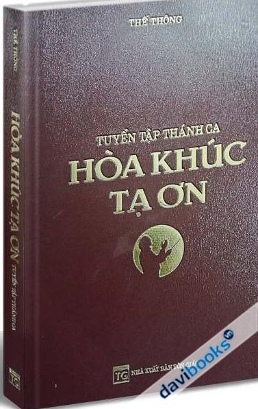 Tuyển Tập Thánh Ca Hòa Khúc Tạ Ơn