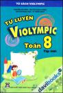 Tự Luyện Violympic Toán 8 Tập 1 (Phiên Bản 2.0 )