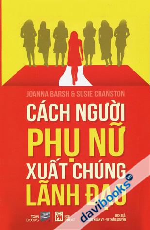 Cách Người Phụ Nữ Xuất Chúng Lãnh Đạo