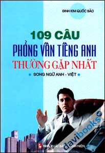 109 Câu Phỏng Vấn Tiếng Anh Thường Gặp Nhất