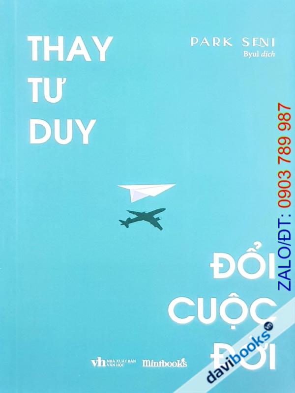 Thay Tư Duy Đổi Cuộc Đời - Park Seni