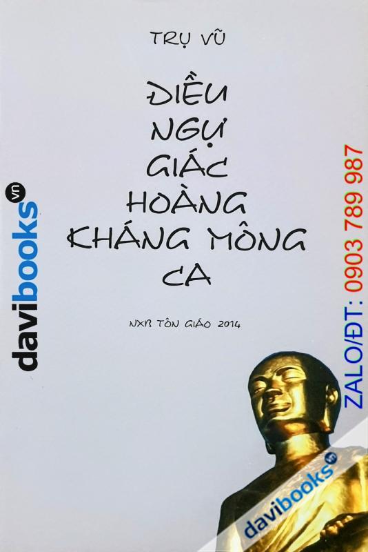 Điều Ngự Giác Hoàng Khánh Mông Ca - Trụ Vũ (Thơ Sử)