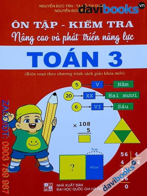 Ôn Tập Kiểm Tra Nâng Cao Và Phát Triển Năng Lực Toán 3 (Bộ SGK Hiện Hành)