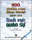 900 mẫu câu đàm thoại dành cho lĩnh vực quân sự 