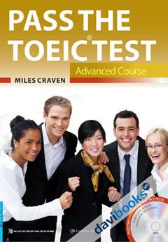 Pass The Toeic Test Advanced Course Kèm CD