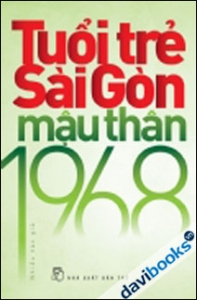 Tuổi Trẻ Sài Gòn Mậu Thân 1968