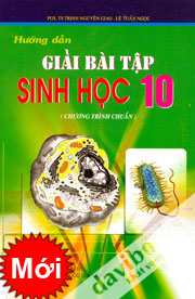 Hướng Dẫn Giải Bài Tập Sinh Học 10 Chương Trình Chuẩn