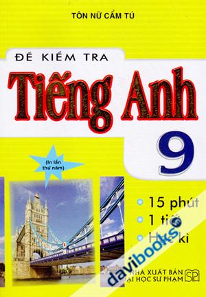 Đề Kiểm Tra Tiếng Anh 9