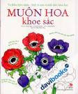 Tô Điểm Thiên Nhiên - Sách Tô Màu Và Kiến Thức Khoa Học Muôn Hoa Khoe Sắc 