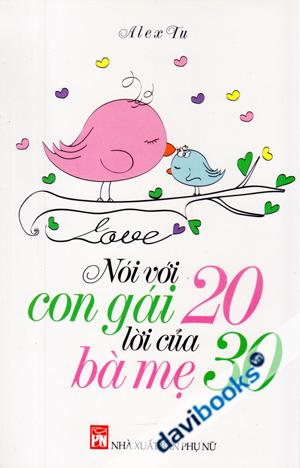 Nói Với Con Gái 20 Lời Của Bà Mẹ 30