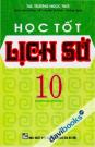Học Tốt Lịch Sử 10 