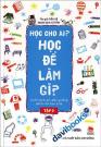 Học Cho Ai? Học Để Làm Gì (Tập 2)